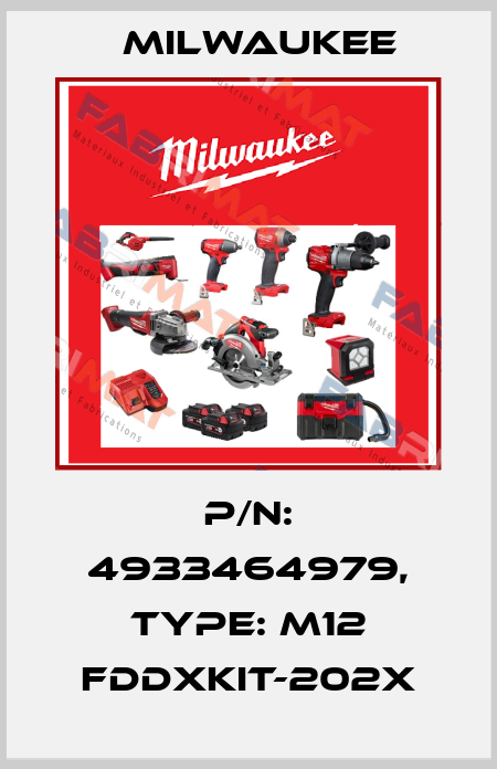 P/N: 4933464979, Type: M12 FDDXKIT-202X Milwaukee