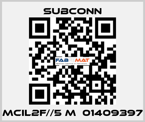 MCIL2F//5 m  01409397 SubConn
