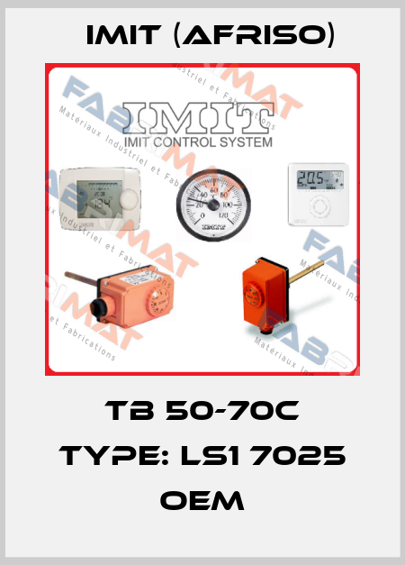 TB 50-70C Type: LS1 7025 OEM IMIT (Afriso)
