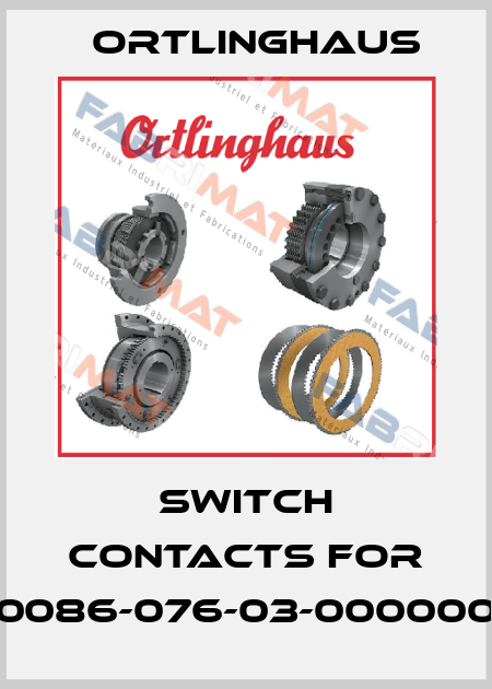 switch contacts for 0086-076-03-000000 Ortlinghaus