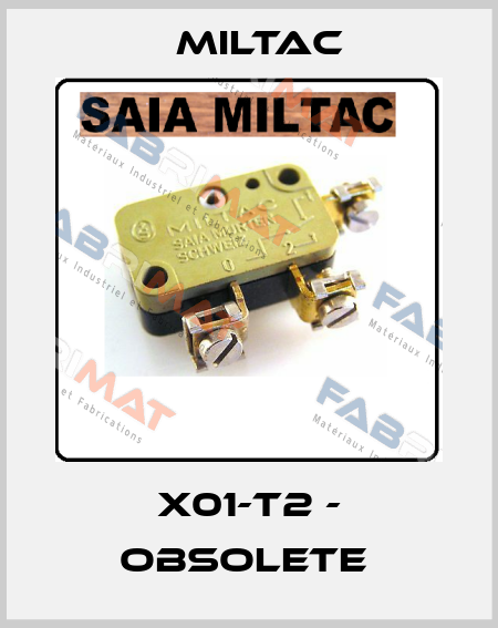 X01-T2 - OBSOLETE  Miltac