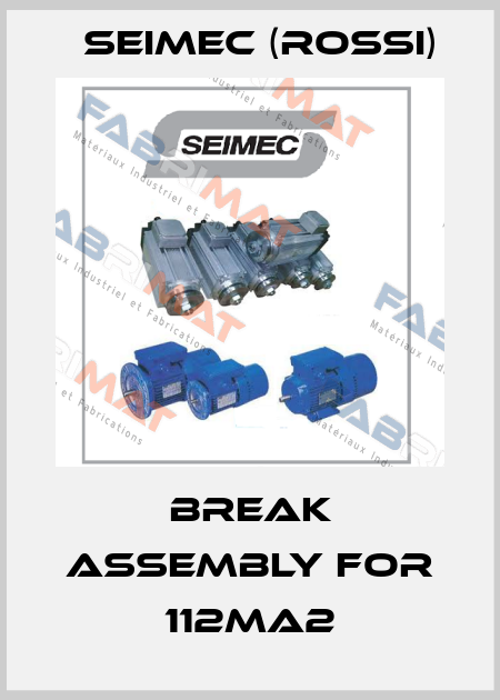 break assembly for 112MA2 Seimec (Rossi)