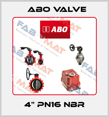 4" PN16 NBR ABO Valve