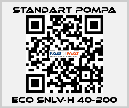 ECO SNLV-H 40-200 STANDART POMPA