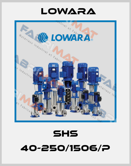 SHS 40-250/1506/P Lowara