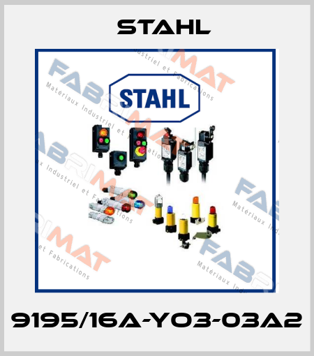 9195/16A-YO3-03A2 Stahl