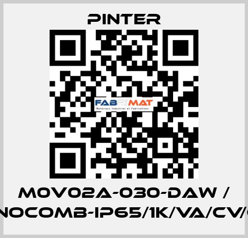 M0V02A-030-DAW / MANOCOMB-IP65/1K/VA/CV/G1/2 Pinter