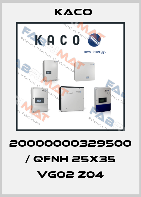 20000000329500 / QFNH 25x35 VG02 Z04 Kaco