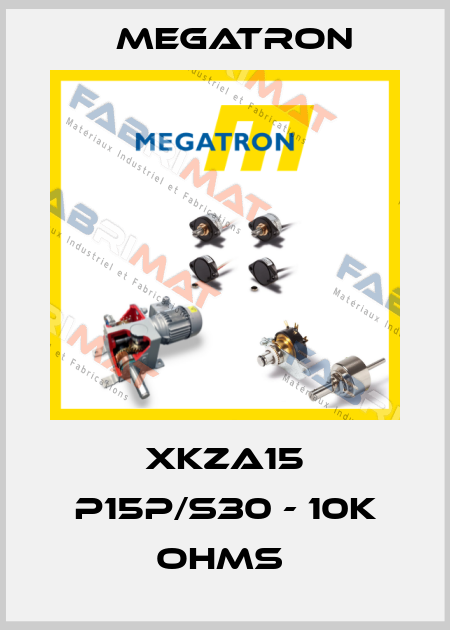 XKZA15 P15P/S30 - 10K OHMS  Megatron