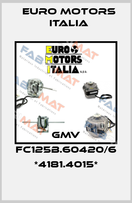 GMV FC125B.60420/6 *4181.4015* Euro Motors Italia