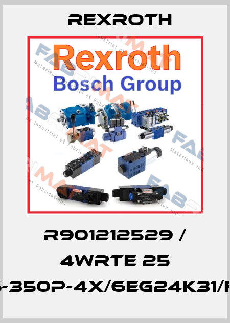 R901212529 / 4WRTE 25 W6-350P-4X/6EG24K31/F1M Rexroth