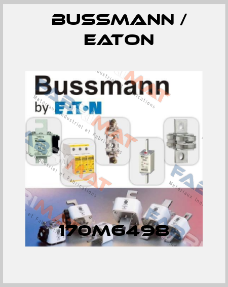 170M6498 BUSSMANN / EATON