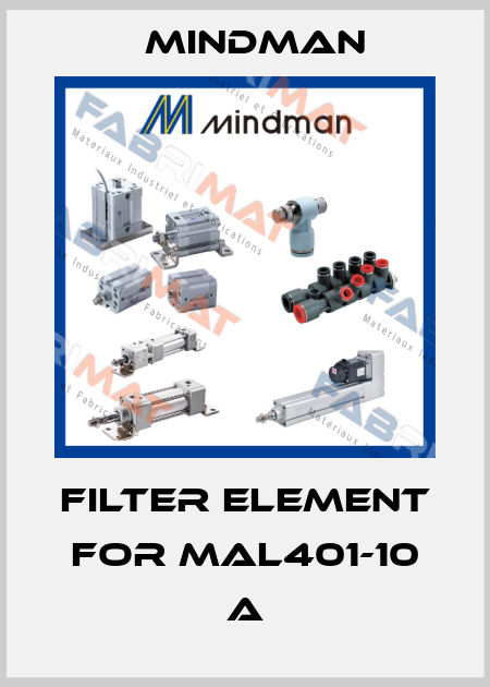 filter element for MAL401-10 A Mindman