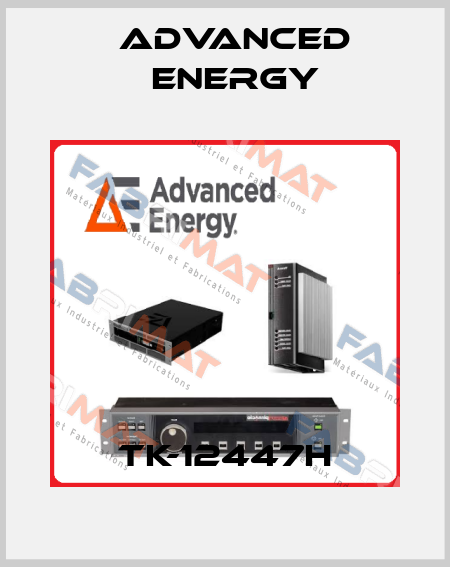 TK-12447H ADVANCED ENERGY