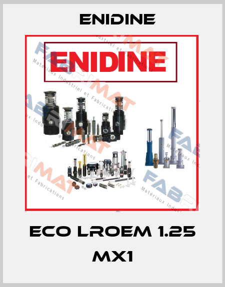 ECO LROEM 1.25 MX1 Enidine
