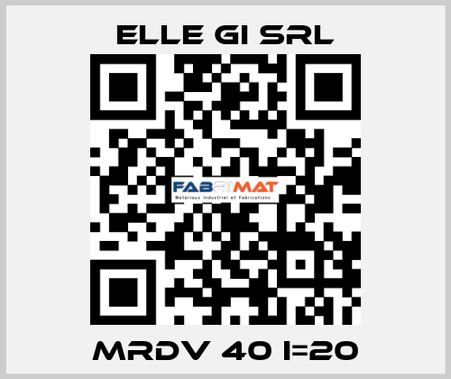 MRDV 40 I=20 ELLE GI SRL