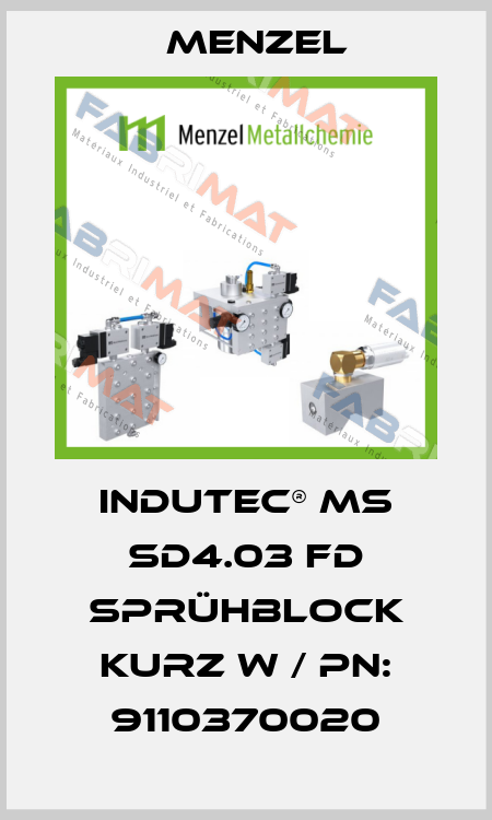 INDUTEC® MS SD4.03 FD SPRÜHBLOCK KURZ W / PN: 9110370020 Menzel