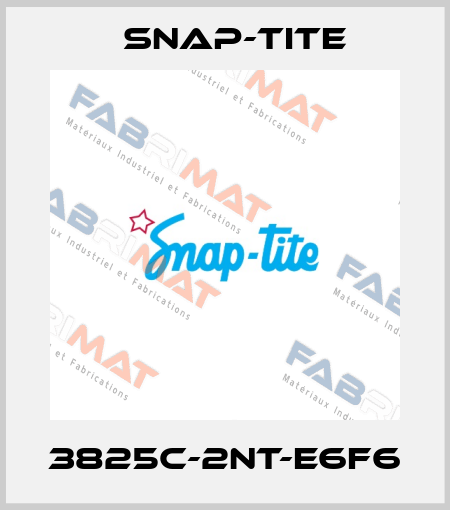 3825C-2NT-E6F6 Snap-tite