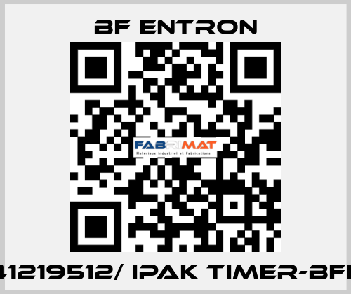 41219512/ IPAK TIMER-BFE BF Entron