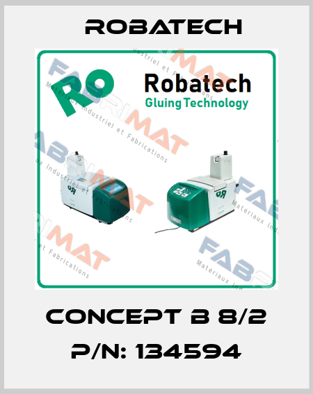 Concept B 8/2 p/n: 134594 Robatech