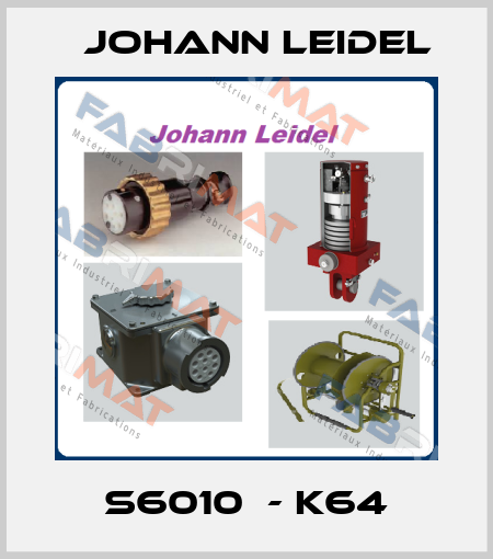 S6010  - K64 Johann Leidel
