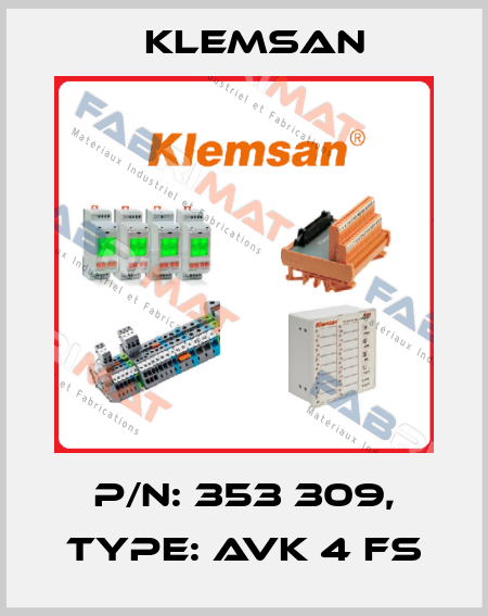 P/N: 353 309, Type: AVK 4 FS Klemsan