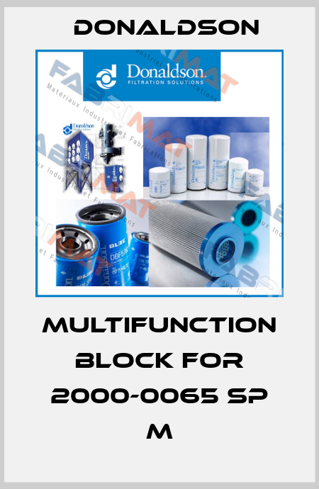 Multifunction block for 2000-0065 SP M Donaldson