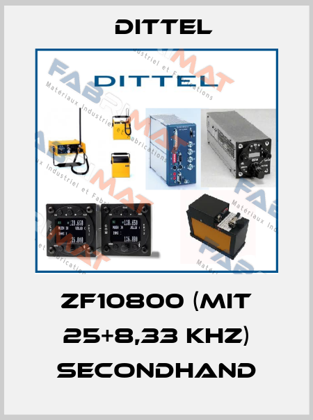 ZF10800 (mit 25+8,33 kHz) secondhand Dittel
