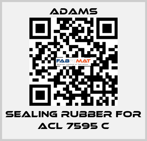 Sealing rubber for ACL 7595 C ADAMS