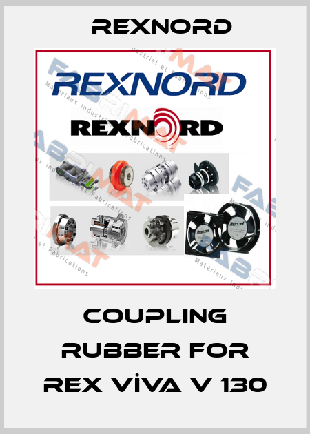 coupling rubber for REX VİVA V 130 Rexnord