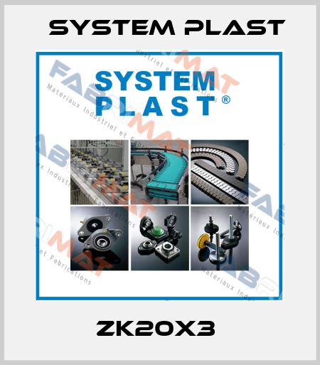 ZK20X3  System Plast