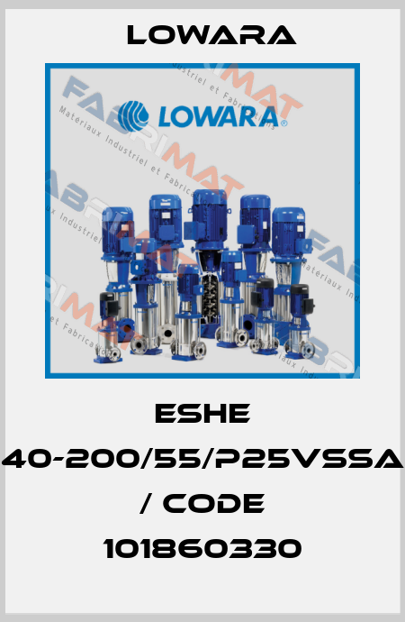 ESHE 40-200/55/P25VSSA / Code 101860330 Lowara