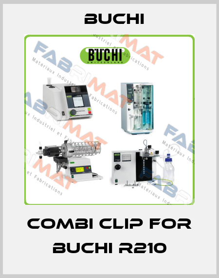 combi clip for BUCHI R210 Buchi
