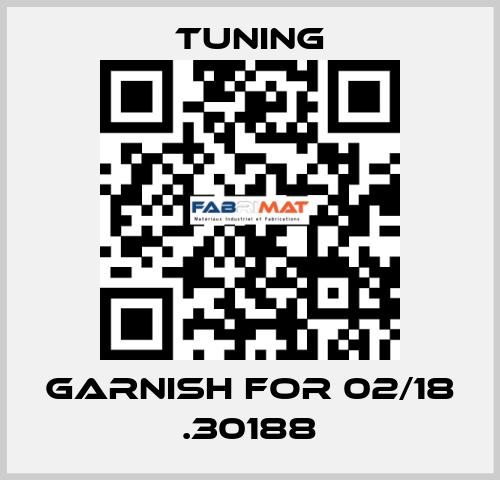 Garnish for 02/18 .30188 Tuning