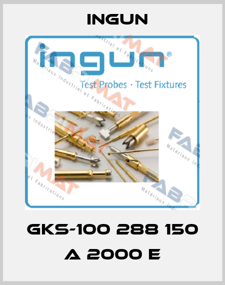 GKS-100 288 150 A 2000 E Ingun