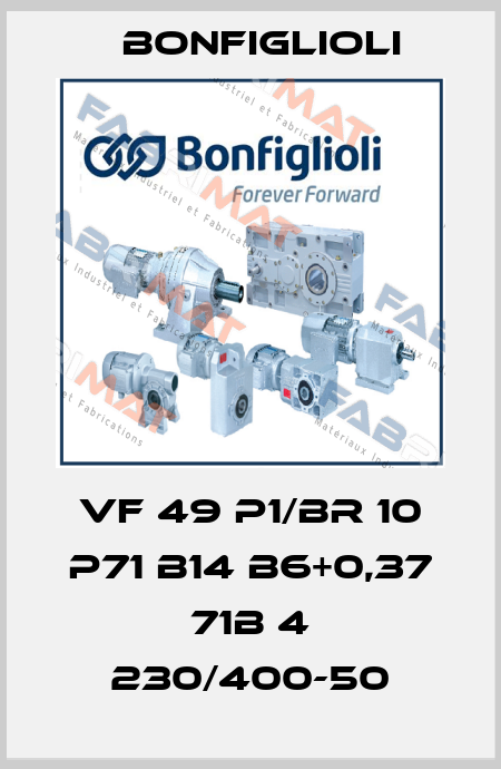 VF 49 P1/BR 10 P71 B14 B6+0,37 71B 4 230/400-50 Bonfiglioli