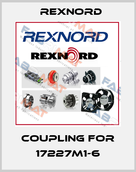 Coupling for 17227M1-6 Rexnord