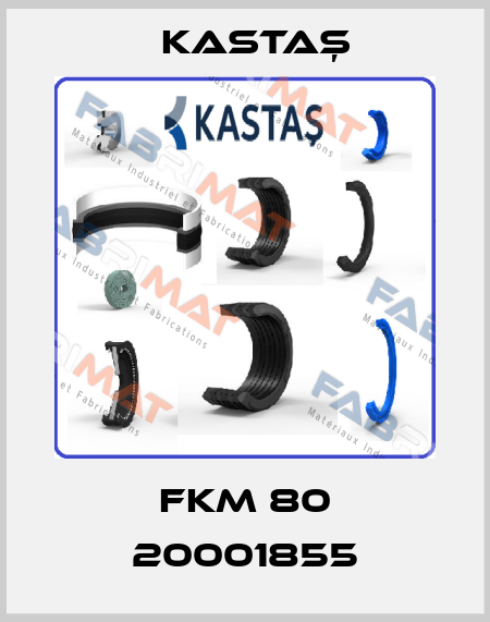 FKM 80 20001855 Kastaş