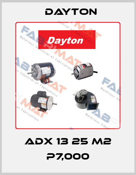 ADX 13 25 M2 P7 DAYTON