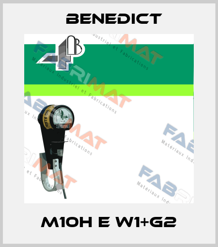 M10H E W1+G2 Benedict