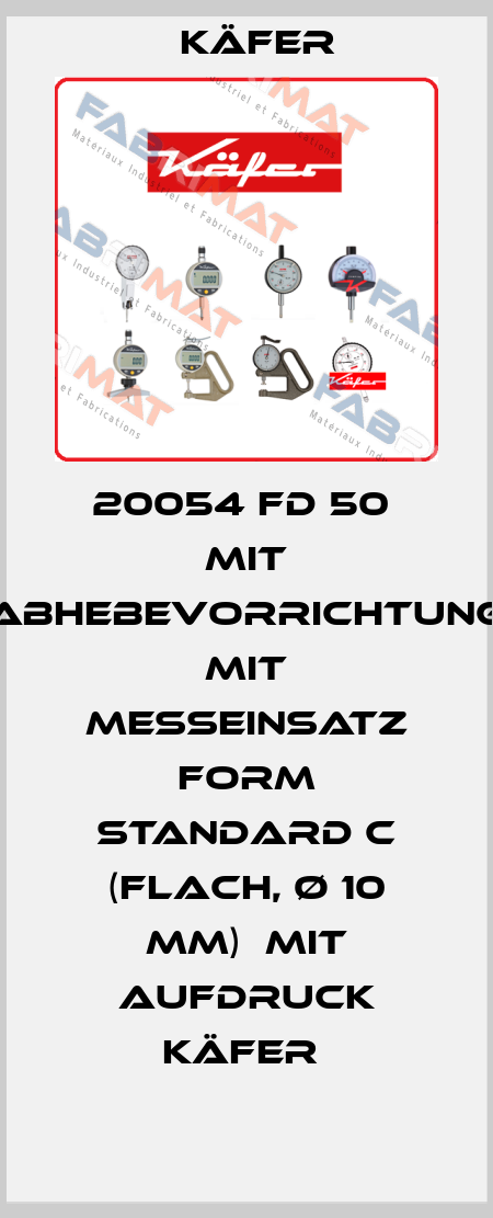 20054 FD 50  mit Abhebevorrichtung  mit Messeinsatz Form Standard C (flach, Ø 10 mm)  mit Aufdruck Käfer  Käfer