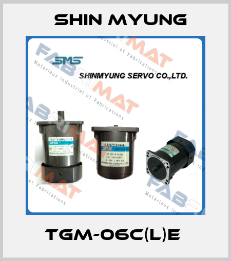 TGM-06C(L)E  Shin Myung