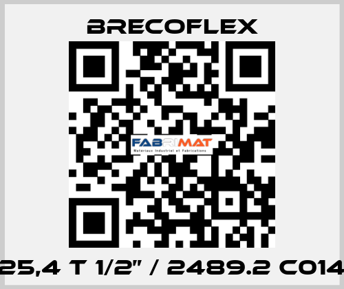 25,4 T 1/2” / 2489.2 C014 Brecoflex
