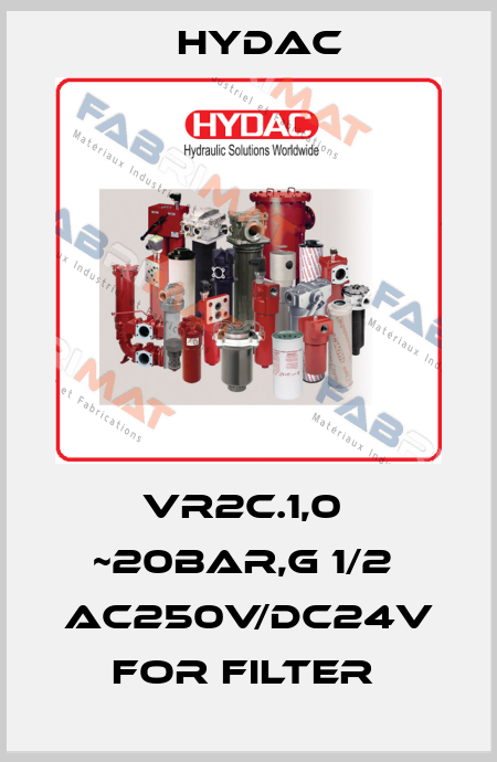 VR2C.1,0  ~20BAR,G 1/2  AC250V/DC24V FOR FILTER  Hydac