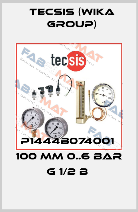 P1444B074001  100 mm 0..6 bar G 1/2 B  Tecsis (WIKA Group)