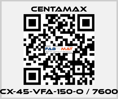 CX-45-VFA-150-O / 7600 CENTAMAX