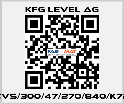 ZVS/300/47/270/840/K72 KFG Level AG