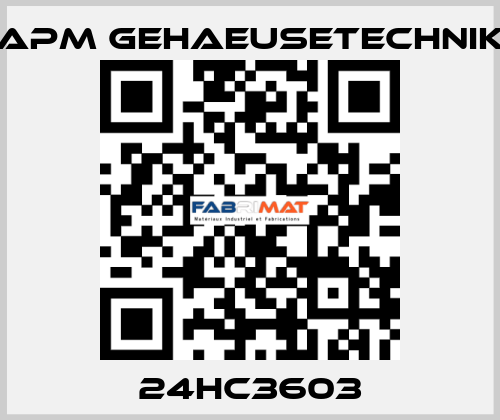 24HC3603 APM GEHAEUSETECHNIK