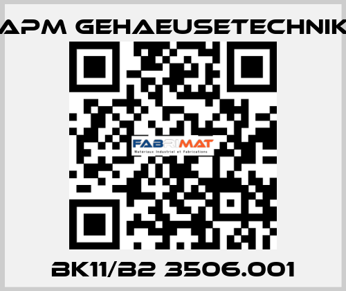 BK11/B2 3506.001 APM GEHAEUSETECHNIK