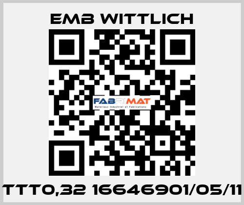 TTT0,32 16646901/05/11 EMB Wittlich